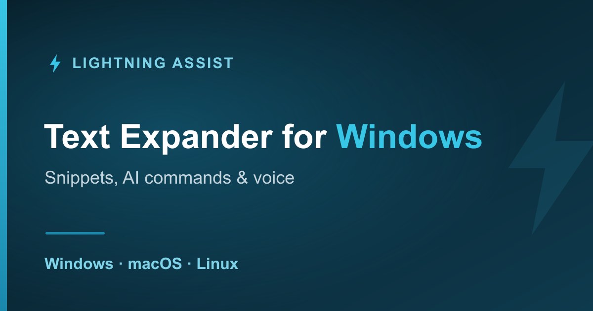 Best Text Expander for Windows 10 & 11 — Lightning Assist
